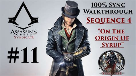 Assassin S Creed Syndicate Walkthrough 100 Sync Sequence 4 On The