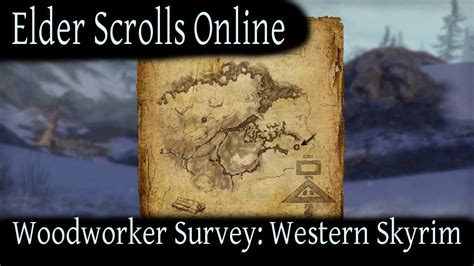 Woodworker Survey Western Skyrim Elder Scrolls Online Eso Youtube