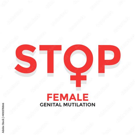 Stop Female Genital Mutilation Zero Tolerance For Female Genital