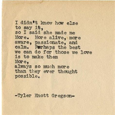 30 love poems by tyler knott gregson will make you believe in magic love poems love quotes