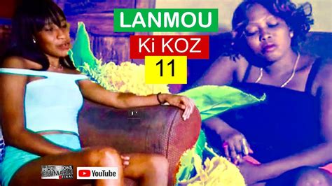 Lanmou Ki Koz Part 11 🇭🇹 Youtube