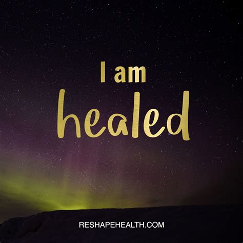 I Am Healed Reshape Health Affirmations Self Love Affirmations