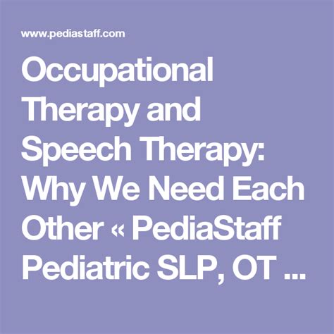 Occupational Therapy And Speech Therapy Why We Need Each Other