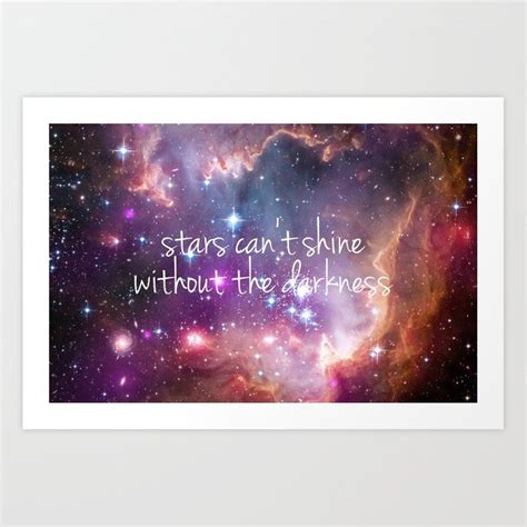 Buy Stars Cant Shine Without The Darkness Inspirational Quote Galaxy