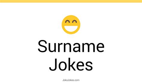 41 Surname Jokes And Funny Puns Jokojokes