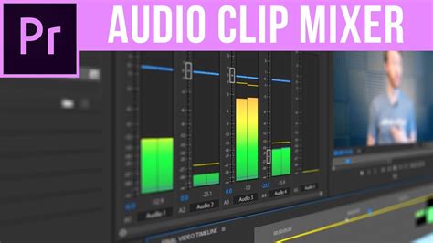 How To Use The Audio Clip Mixer In Premiere Pro Premiere Pro Tutorial