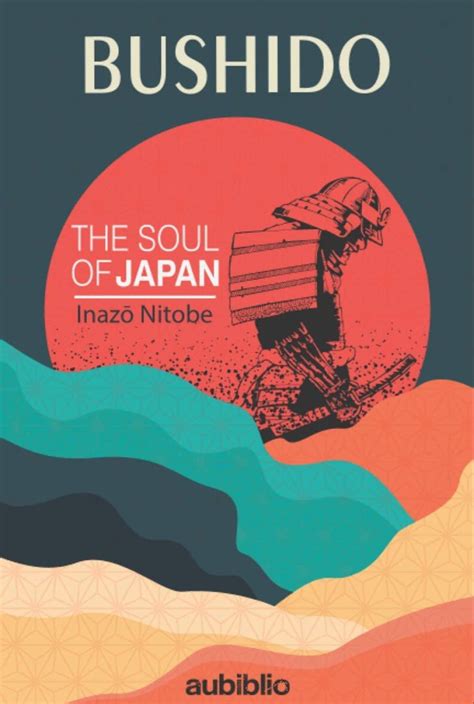 Bushido The Soul Of Japan In 2022 Bushido Japan Book Club Books
