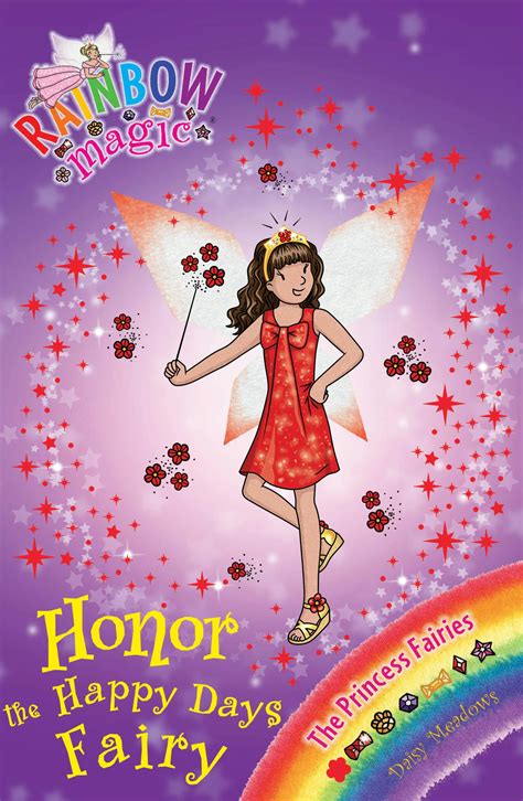 Rainbow Magic Honor The Happy Days Fairy The Princess Fairies Book 1
