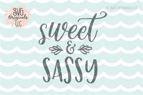 Free Free 189 Sweet Sassy And Seven Svg Free SVG PNG EPS DXF File