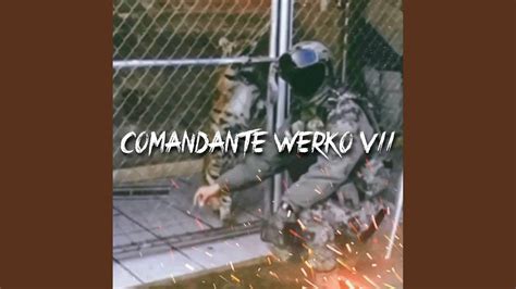Comandante Werko V11 Youtube Music