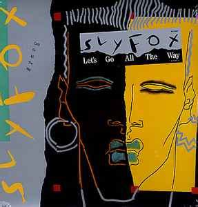 Sly Fox Let S Go All The Way Vinyl Lp Discogs