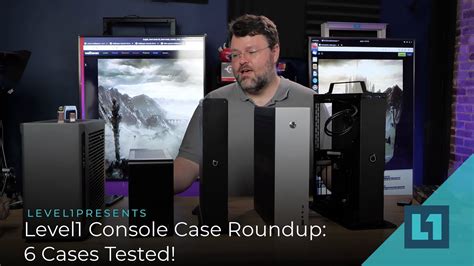 Level1 Console Case Roundup 6 Sff Cases Tested Youtube