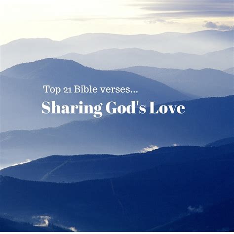 Top 21 Bible Verses Sharing Gods Love Everyday Servant