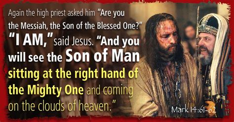 Mark 1461 62 “and You Will See The Son Of Man Sitting At The Right