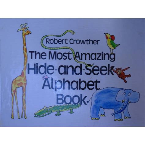 The Most Amazing Hide And Seek Alphabet Book Oxfam Gb Oxfams