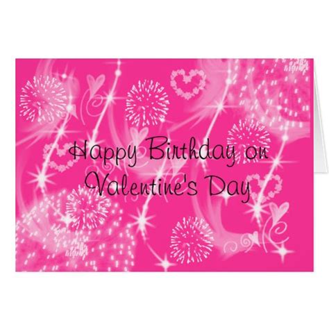 Happy Birthday On Valentines Day Greeting Card Zazzle