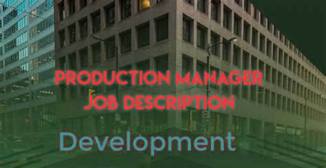 Production Manager Job Description And Responsibilities