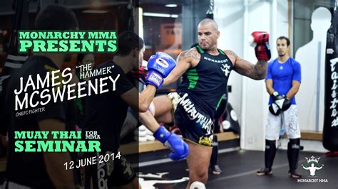 Muay thai is a physical and mental discipline that's also called 'the art of 8 limbs'. James McSweeney Muay Thai Seminar at Monarchy MMA Gym in ...