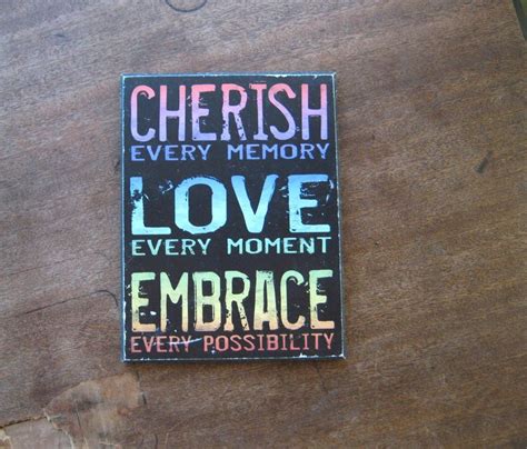 Cherish Every Memorylove Every Moment Inspirational Wall Plaque
