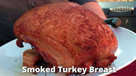 smoked turkey breast how to smoke a whole bone in turkey breast malcom reed howtobbqright