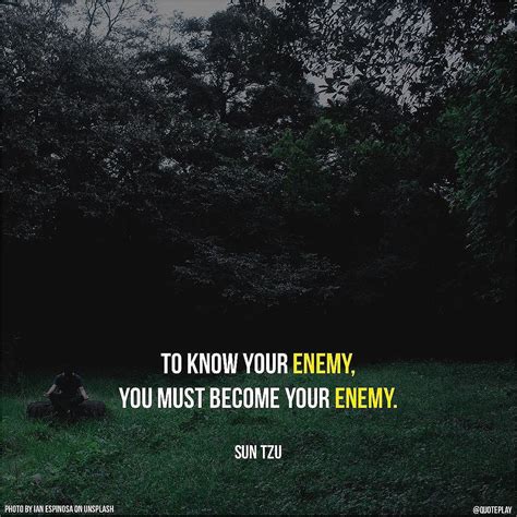 Sun Tzu Quote Know Your Enemy Rigo Quotes