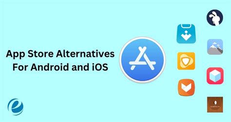 Best 15 Alternative App Stores For Ios And Android In 2023