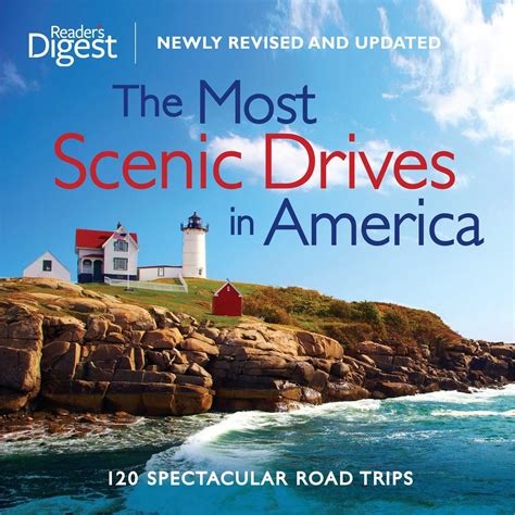 The Most Scenic Drives In America Newly Revised And Updated 120