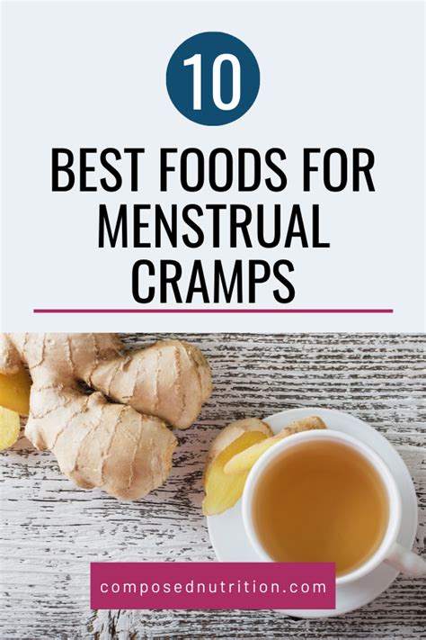 Believe it or not, some of these comfort foods will make those cramps push off! 10 Best Foods for Menstrual Cramps — Composed Nutrition ...