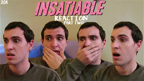 Insatiable Reaction 201 Pig Part Two Youtube