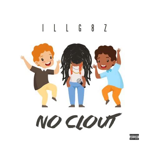 Ep Illg8z No Clout