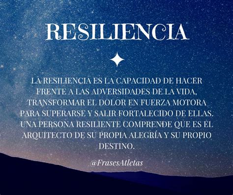 Las Mejores 60 Frases De Resiliencia Cortas Y Emocional Para Reflexionar