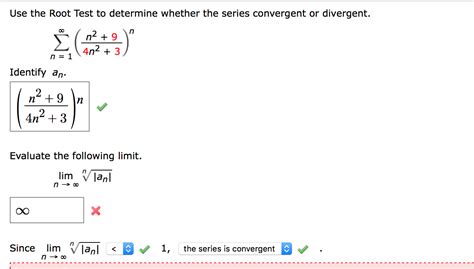 Solved Use the Root Test to determine whether the series | Chegg.com
