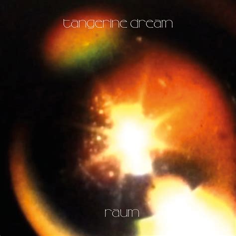 Tangerine Dream Raum