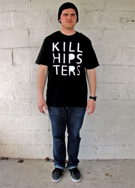 kill hipsters t shirt by parademaker — hide your arms