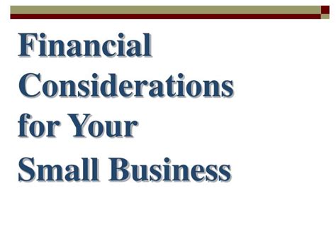 Ppt Financial Considerations For Your Small Business Powerpoint