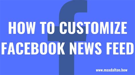 How To Customize Facebook News Feed Youtube