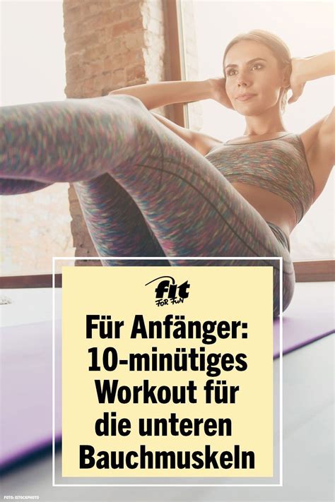 Die bauchmuskeln kannst du auch hervorragend zu hause trainieren: 10-minütiges Beginner Workout für die unteren Bauchmuskeln ...