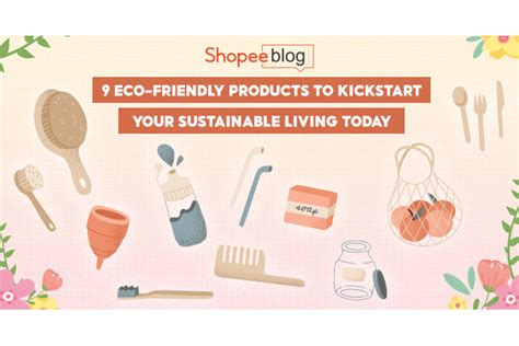 9 Eco Friendly Products To Kickstart Your Sustainable Living Today