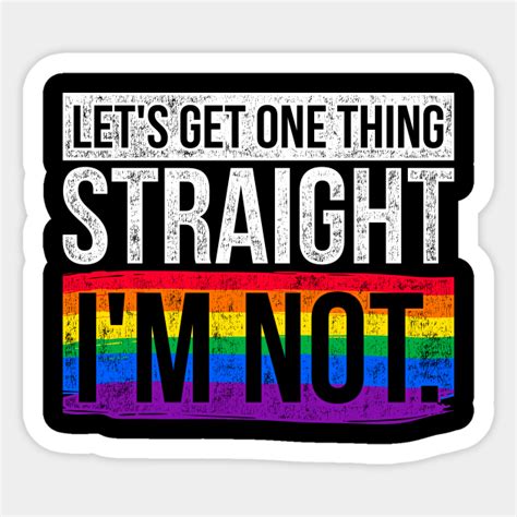 vintage let s get one thing straight i m not lgbt lgbt sticker teepublic