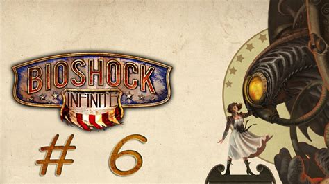 Bioshock Infinite Parte 6 Español Youtube