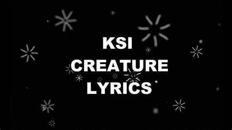 Ksi Creature Lyrics Lyric Video Youtube