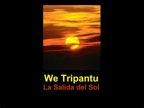 We tripantu is the mapuche new year fest that takes place on the northern solstice which in the southern hemisphere is the winter solstice. We Tripantu