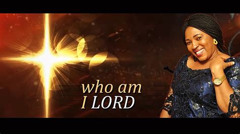 Daughter Of Zion Who Am I Lord Youtube