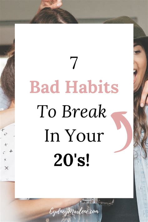 7 Bad Habits To Break In Your 20s In 2023 Habits Self Improvement