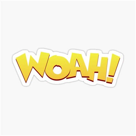 Woah Sticker For Sale By Donald2677 Redbubble