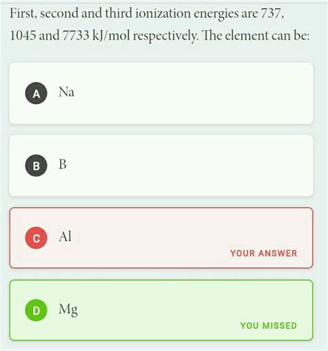 First Second And Third Ionization Energies Are And KJ Mol Respectively The