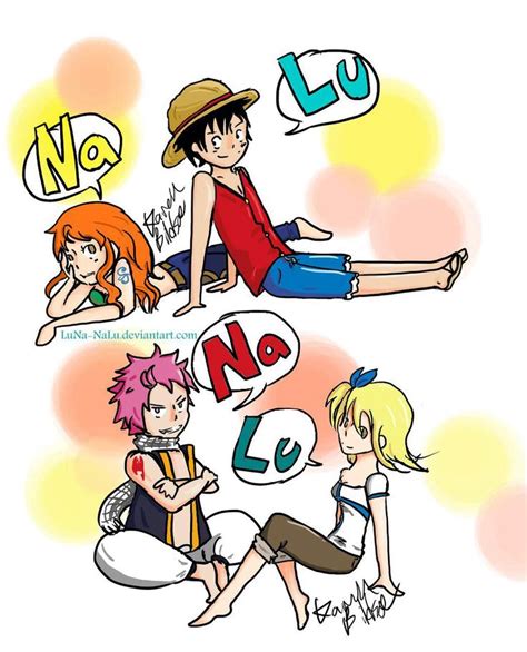 Nalu Nami X Luffy And Nalu Natsu X Lucy ~ One Piece X Fairy Tail