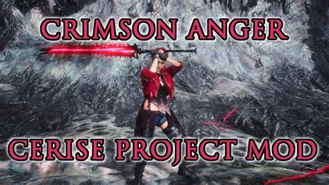Devil May Cry 5 Crimson Anger Cerise Project NEW CHAR MOD