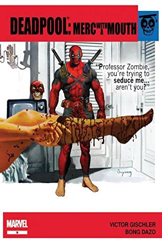Deadpool Merc With A Mouth 9 Of 13 Ebook Gischler