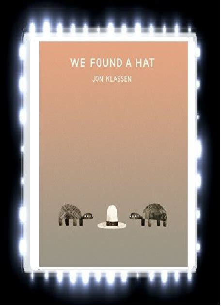 Rabbit Ears Book Blog [book Review] We Found A Hat By Jon Klassen
